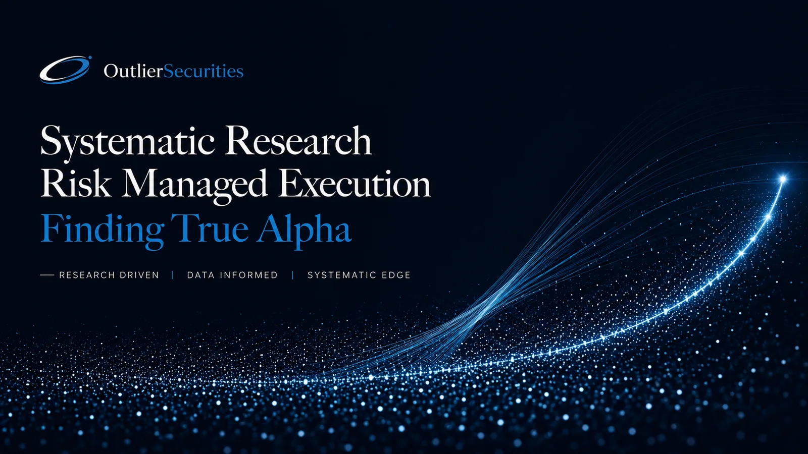 Outlier Securities — finding true alpha